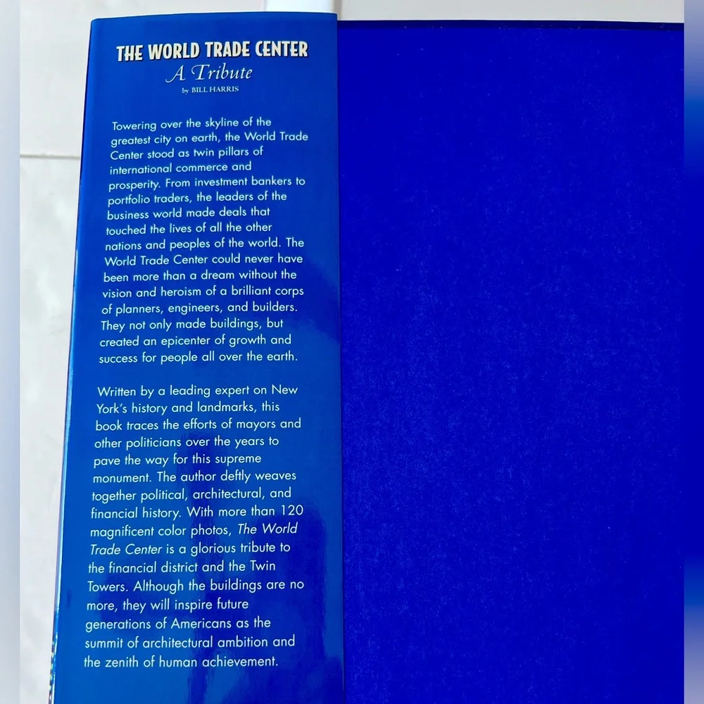 “The World Trade Center A Tribute” a Hardcover Coffee Table Book by Bill Harris.